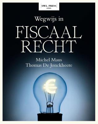 Wegwijs in Fiscaal recht (Paperback)