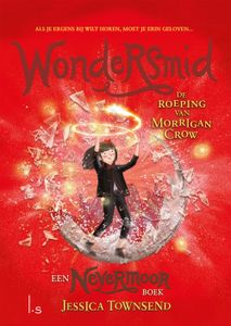 Wondersmid - De roeping van Morrigan Crow - Jessica Townsend - ebook