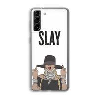 Slay All Day: Samsung Galaxy S21 Plus Transparant Hoesje