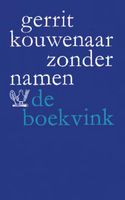 Zonder namen - Gerrit Kouwenaar - ebook
