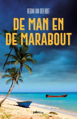 De man en de marabout (Paperback)