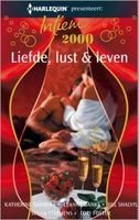 Liefde lust & leven - Katherine Garbera, Leanne Banks, Jill Shalvis, Susan Stephens, Lori Foster - ebook