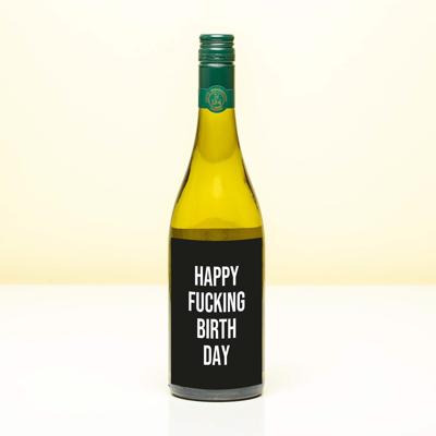 Wijnfles Happy fucking birthday - Wit (Sauvignon Blanc)