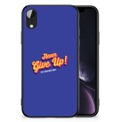 Apple iPhone XR | Telefoon Hoesje | met tekst Never Give Up