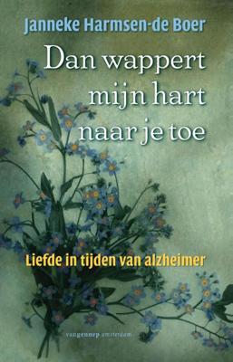 Dan wappert mijn hart naar je toe (Paperback)