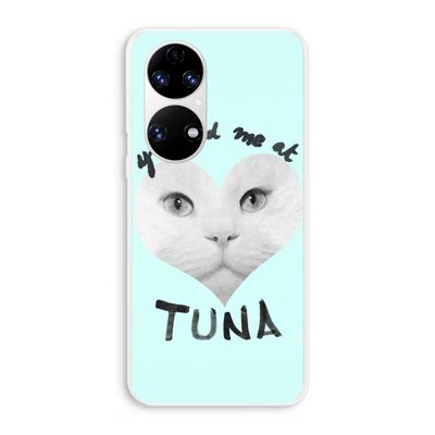 You had me at tuna: Huawei P50 Transparant Hoesje