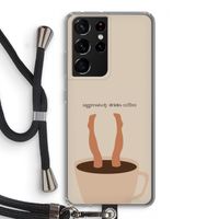 Aggressively drinks coffee: Samsung Galaxy S21 Ultra Transparant Hoesje met koord