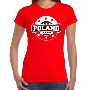 Have fear Poland is here / Polen supporter t-shirt rood voor dames