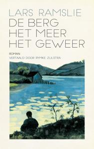 De berg, het meer, het geweer - Lars Ramslie - ebook