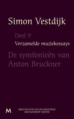 De symfonieën van Anton Bruckner (Paperback)