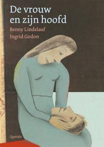 De vrouw en zijn hoofd (Hardback)