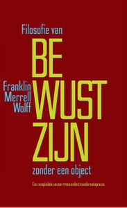 Filosofie van Bewustzijn zonder een object - Franklin Merrell-Wolff - ebook