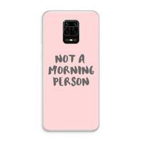 Morning person: Xiaomi Redmi Note 10 Lite Transparant Hoesje