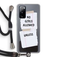No Girls Allowed Unless: Samsung Galaxy S20 FE / S20 FE 5G Transparant Hoesje met koord