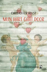 Mijn hart gaat door - Christoffer Holst - ebook