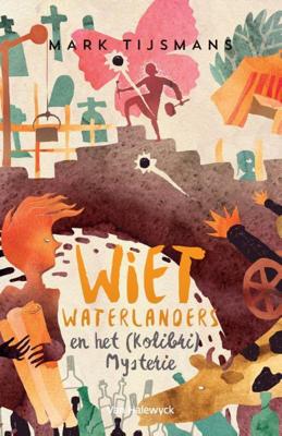 Wiet Waterlanders en het Kolibri mysterie (Hardback)