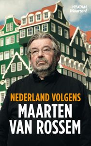 Nederland volgens Maarten van Rossem - Maarten van Rossem - ebook