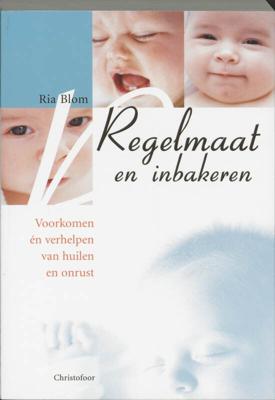 Regelmaat en inbakeren (Paperback)