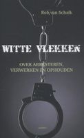 Witte vlekken - Rob Van Schaik - ebook