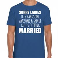 Vrijgezellenfeest T-shirt heren - Sorry ladies - blauw - bruiloft/trouwen