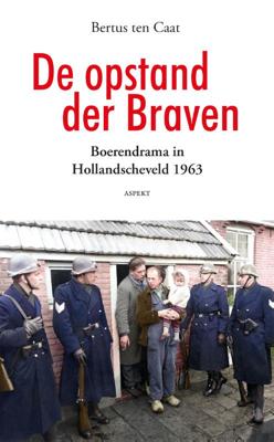 De opstand der Braven (Paperback)