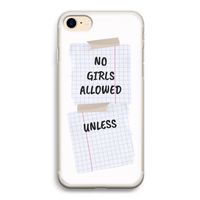 No Girls Allowed Unless: iPhone 7 Transparant Hoesje