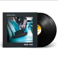 Keb&apos; Mo&apos; - Good To Be... 2LP
