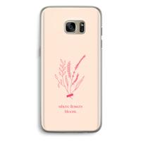 Where flowers bloom: Samsung Galaxy S7 Edge Transparant Hoesje