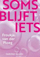 Soms blijft iets