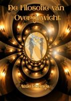 De filosofie van overgewicht - Attie Dotinga - ebook