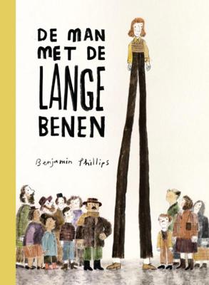 De man met de lange benen (Hardback)