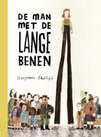 De man met de lange benen (Hardback)