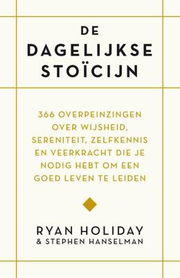 De dagelijkse Stoïcijn - Spiritueel & Spiritualiteit - Spiritueelboek.nl