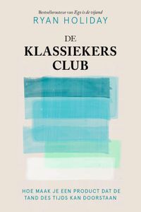 De klassiekersclub - Ryan Holiday - ebook