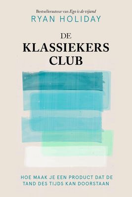 De klassiekersclub - Ryan Holiday - ebook