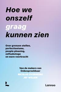 Hoe we onszelf graag kunnen zien - Onbespreekbaar, Jef Willem, Nicolas Overmeire - ebook