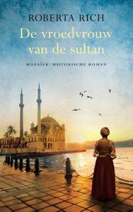 De vroedvrouw van de sultan - Roberta Rich - ebook