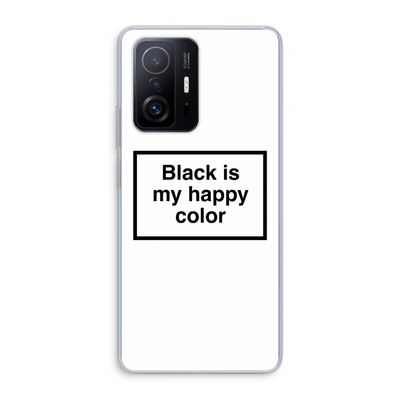Black is my happy color: Xiaomi 11T Transparant Hoesje
