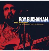 Roy Buchanan - The Prophet: The Unreleased First Polydor Album (Record Store Day BF 2021) 2LP LAATSTE STUKS