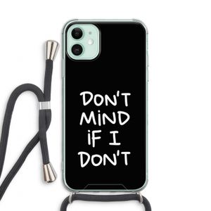 Don't Mind: iPhone 11 Transparant Hoesje met koord