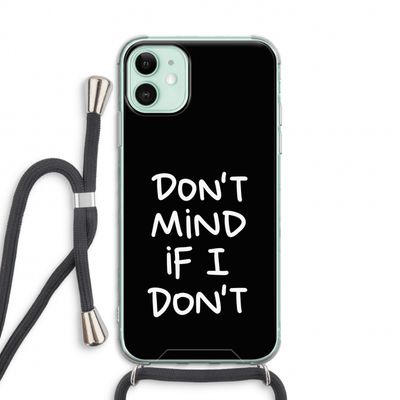 Don't Mind: iPhone 11 Transparant Hoesje met koord