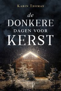 De donkere dagen voor kerst - Karin Thomas - ebook
