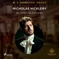 B.J. Harrison Reads Nicholas Nickleby