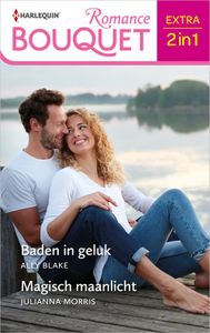 Baden in geluk / Magisch maanlicht - Ally Blake, Julianna Morris - ebook