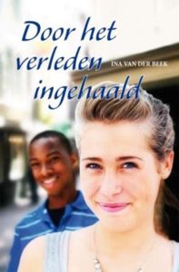 Door het verleden ingehaald - Ina van der Beek - ebook