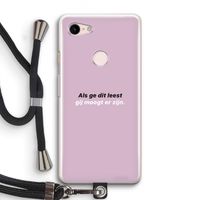 gij moogt er zijn: Pixel 3 Transparant Hoesje met koord