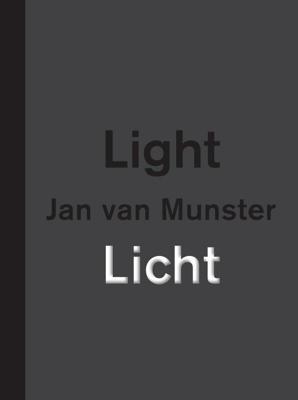 Jan van Munster Licht | Light (F-D-N) (Hardback)