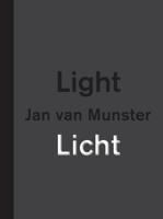 Jan van Munster Licht | Light (F-D-N) (Hardback)