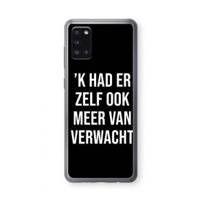 Meer verwacht - Zwart: Samsung Galaxy A31 Transparant Hoesje