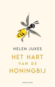 Het hart van de honingbij - Helen Jukes - ebook